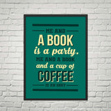 Me & a Book Is a Party ... - Gifts For Reading Addicts