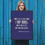 When I Get Money I Buy Books .. - Gifts For Reading Addicts