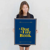 A Dog, a Fire & a Good Book - Gifts For Reading Addicts