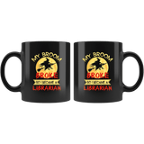 "I Became A Librarian"11oz Black Mug - Gifts For Reading Addicts