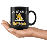 "i Don't Give A Hufflefuck"11oz Black Mug - Gifts For Reading Addicts