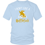 "i Don't Give A Hufflefuck" Unisex T-Shirt - Gifts For Reading Addicts