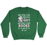 "Once Upon A Time" Sweatshirt - Gifts For Reading Addicts