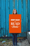 Keep Calm And Read Books - Gifts For Reading Addicts