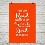 I'm Nerdy But I Don'T Care - Gifts For Reading Addicts