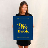 A Dog, a Fire & a Good Book - Gifts For Reading Addicts