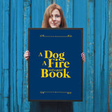 A Dog, a Fire & a Good Book - Gifts For Reading Addicts