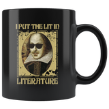 "I Put The Lit In Literature"11oz Black Mug - Gifts For Reading Addicts