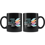 "A Book A Day"11oz Black Mug - Gifts For Reading Addicts