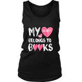 My Heart Belongs To Books Womens Tank Top - Gifts For Reading Addicts