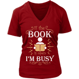 If the book is open I am busy - Gifts For Reading Addicts