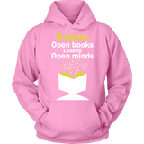 Warning! Open books lead to open minds Hoodie - Gifts For Reading Addicts