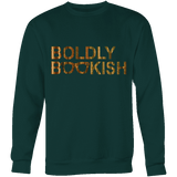 Boldly bookish Sweatshirt - Gifts For Reading Addicts