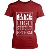 High Shelf Esteem Fitted T-shirt - Gifts For Reading Addicts