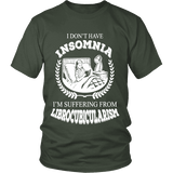 I dont have insomnia I'm suffering from Librocubicularism, Unisex T-shirt - Gifts For Reading Addicts