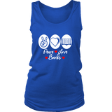 Peace, Love, Books Womens Tank Top - Gifts For Reading Addicts