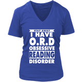 Stay Away I Have O.R.D V-neck - Gifts For Reading Addicts