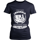 I dont have insomnia I'm suffering from Librocubicularism, Fitted T-shirt - Gifts For Reading Addicts