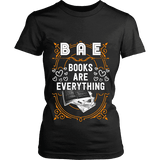 BAE, Books Are Everything Fitted T-shirt - Gifts For Reading Addicts