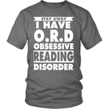 Stay Away I Have O.R.D Unisex T-shirt - Gifts For Reading Addicts