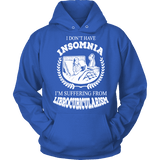 I dont have insomnia I'm suffering from Librocubicularism, Hoodie - Gifts For Reading Addicts