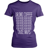 Drink Coffee, Read books, Take naps Fitted T-shirt - Gifts For Reading Addicts