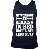 My Workout Is Reading In Bed Mens Tank Top - Gifts For Reading Addicts