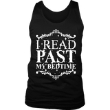 I read past my bed time Mens Tank - Gifts For Reading Addicts