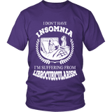 I dont have insomnia I'm suffering from Librocubicularism, Unisex T-shirt - Gifts For Reading Addicts