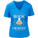 If the book is open I am busy - Gifts For Reading Addicts