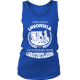 I dont have insomnia I'm suffering from Librocubicularism, Womens Tank Top - Gifts For Reading Addicts