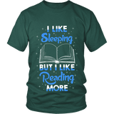 I Like Sleeping, But I Like Reading More Unisex T-shirt - Gifts For Reading Addicts