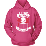 I read so i dont choke people Hoodie - Gifts For Reading Addicts