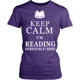Keep calm i'm reading, seriously! shh! Fitted T-shirt - Gifts For Reading Addicts