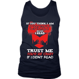 I'm crazy because i read ? Mens Tank - Gifts For Reading Addicts