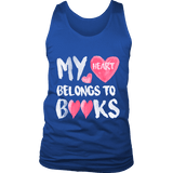 My Heart Belongs To Books Mens Tank Top - Gifts For Reading Addicts