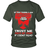 I'm crazy because i read ? Unisex T-shirt - Gifts For Reading Addicts