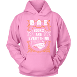 BAE, Books Are Everything Hoodie - Gifts For Reading Addicts