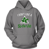 "i Don't Give A Slythershit" Hoodie - Gifts For Reading Addicts