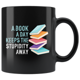 "A Book A Day"11oz Black Mug - Gifts For Reading Addicts