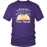 "Books,The Only True Magic" Unisex T-Shirt - Gifts For Reading Addicts