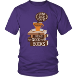 "Drink Good Coffee" Unisex T-Shirt - Gifts For Reading Addicts
