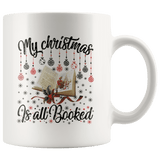 "My Christmas Is All Booked"11oz White Christmas Mug - Gifts For Reading Addicts