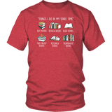 "Things I Do In My Spare Time" Unisex T-Shirt - Gifts For Reading Addicts