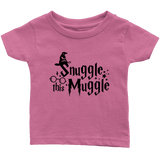 "Snuggle This Muggle"Infant T-Shirt - Gifts For Reading Addicts