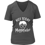 "Not Today" V-neck Tshirt - Gifts For Reading Addicts