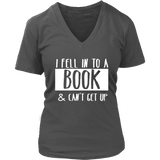 "I Fell Into A Book" V-neck Tshirtv - Gifts For Reading Addicts