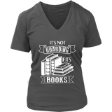 "It's Not Hoarding If It's Books" V-neck Tshirt - Gifts For Reading Addicts