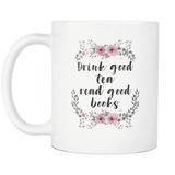 "good books" white 11oz mug - Gifts For Reading Addicts