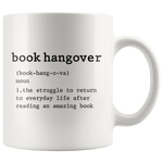 "book hangover"11oz white mug - Gifts For Reading Addicts